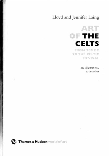 Art of the Celts: From 700 BC to the Celtic revival