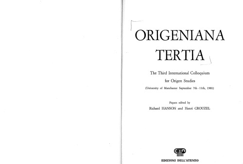 Origeniana tertia. The Third International Colloquium for Origen Studies