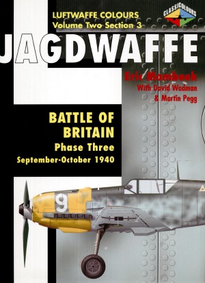 Jagdwaffe: Battle of Britain, Phase Three, September-October 1940 (Volume Two Section 3)