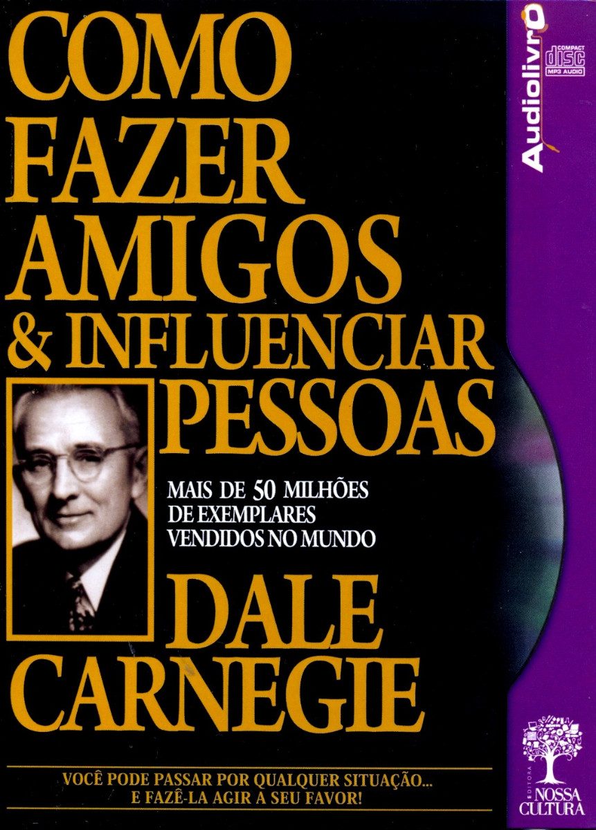 Como Fazer Amigos & Influenciar Pessoas [Audiolivro]