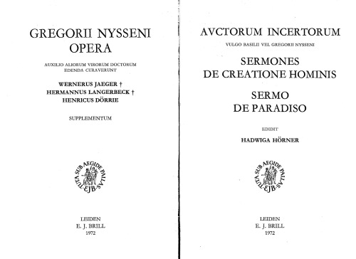 Auctorum incertorum vulgo Basilii vel Gregorii Nysseni Sermones de creatione hominis ; Sermo de paradiso