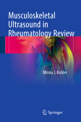 Musculoskeletal Ultrasound in Rheumatology Review