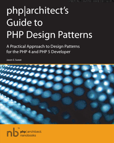 php|architect?s Guide to PHP Design Patterns