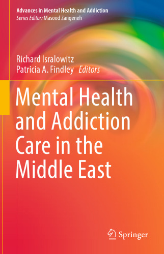 Mental Health and Addiction Care in the Middle East