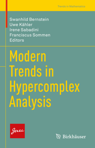 Modern Trends in Hypercomplex Analysis