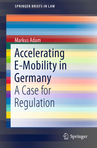 Accelerating E-Mobility in Germany: A Case for Regulation