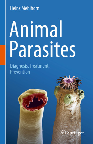 Animal Parasites: Diagnosis, Treatment, Prevention