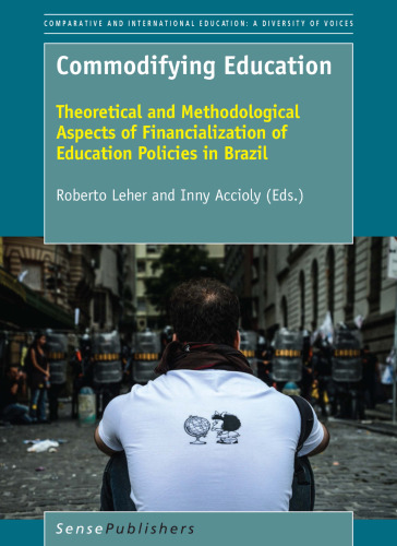 Commodifying Education: Theoretical and Methodological Aspects of Financialization of Education Policies in Brazil