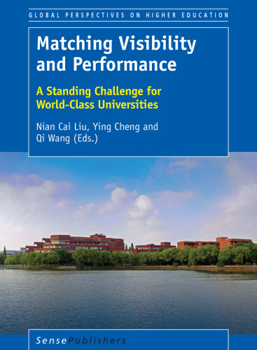 Matching Visibility and Performance: A Standing Challenge for World-Class Universities