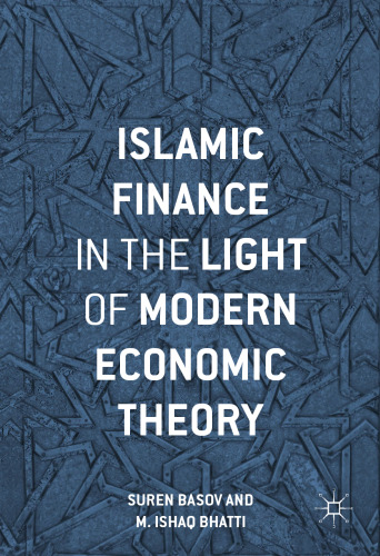 Islamic Finance in the Light of Modern Economic Theory