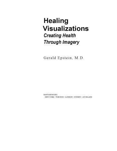 Healing Visualizations: Creating Health Through Imagery