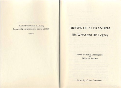 Origen of Alexandria: His World and His Legacy