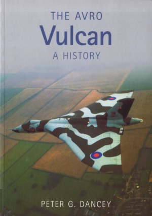 The Avro Vulcan: A History