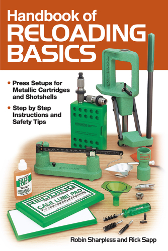 Handbook of reloading basics