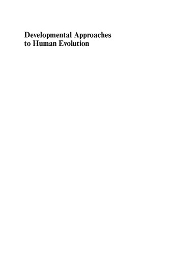 Developmental approaches to human evolution