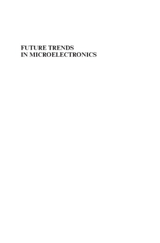 Future trends in microelectronics. journey into the unknown