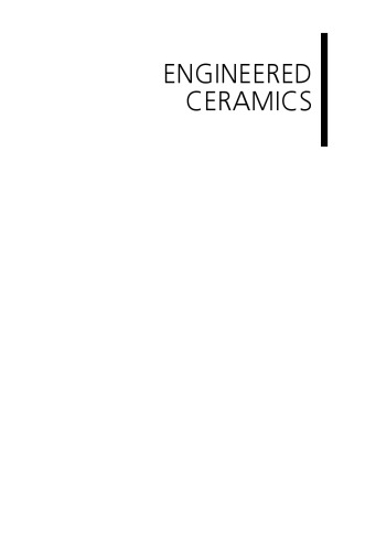 Engineered ceramics: current status and future prospects