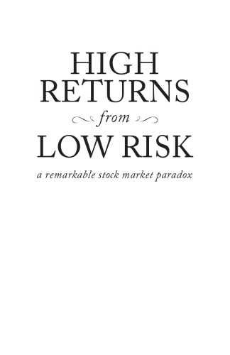 High returns from low risk: a remarkable stock market paradox