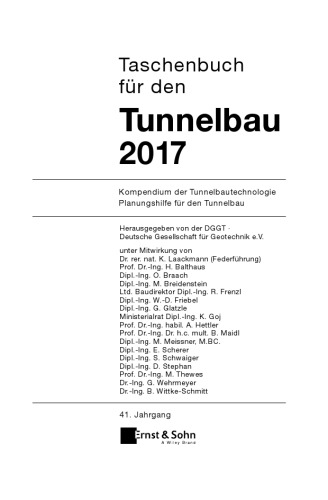 Taschenbuch für den Tunnelbau 2017: Kompendium der Tunnelbautechnologie Planungshilf für den Tunnelbau