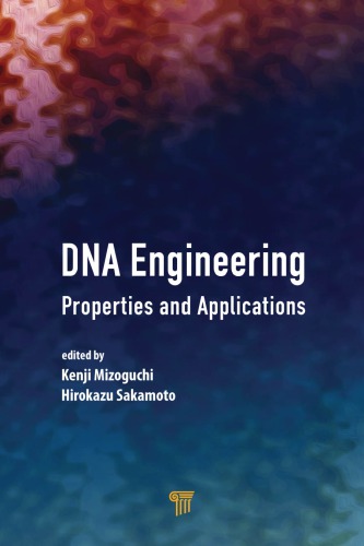 DNA engineering: properties and applications