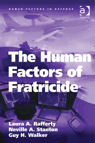 The human factors of fratricide