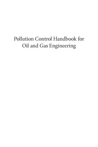 Pollution control handbook for oil and gas engineering