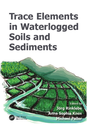 Trace elements in waterlogged soils and sediments