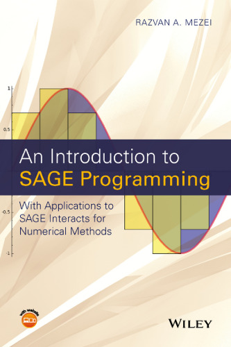 An introduction to SAGE programming : with applications to SAGE interacts for mathematics