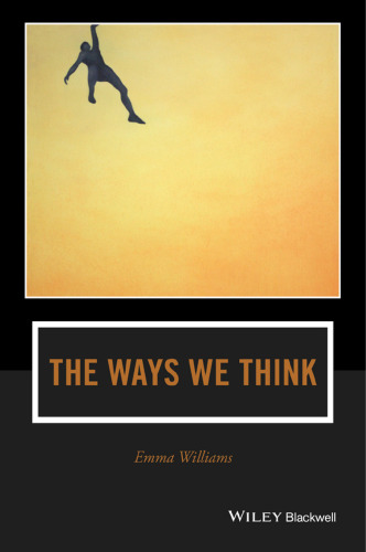 The ways we think: from the straits of reason to the possibilities of thought