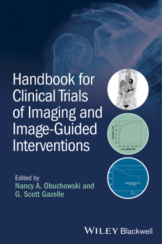 Handbook for Clinical Trials of Imaging and Image-Guided Interventions