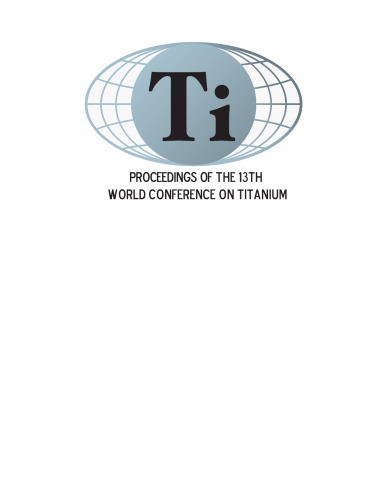 Proceedings of the 13th World Conference on Titanium