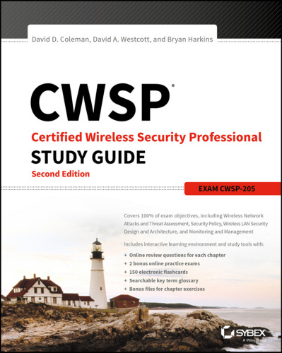 CWSP Certified Wireless Security Professional Study Guide: Exam CWSP-205