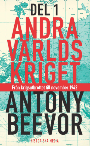 Andra världskriget, del 1: Från krigsutbrottet till november 1942