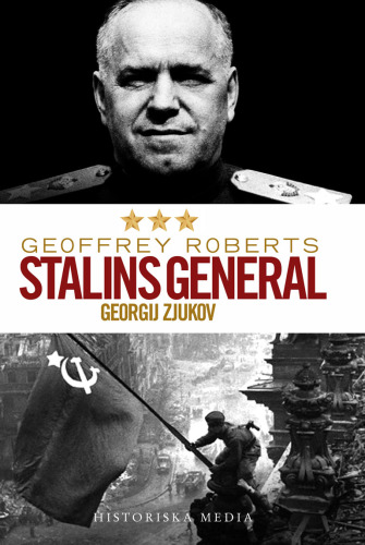 Stalins general : Georgij Zjukov