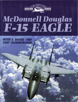 McDonnell Douglas F-15 Eagle (Crowood Aviation Series)