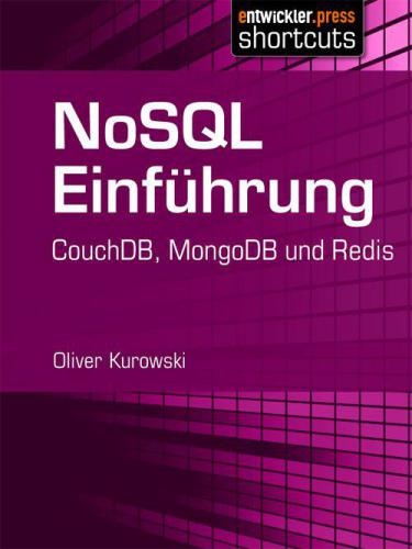 NoSQL Einführung. CouchDB, MongoDB und Redis