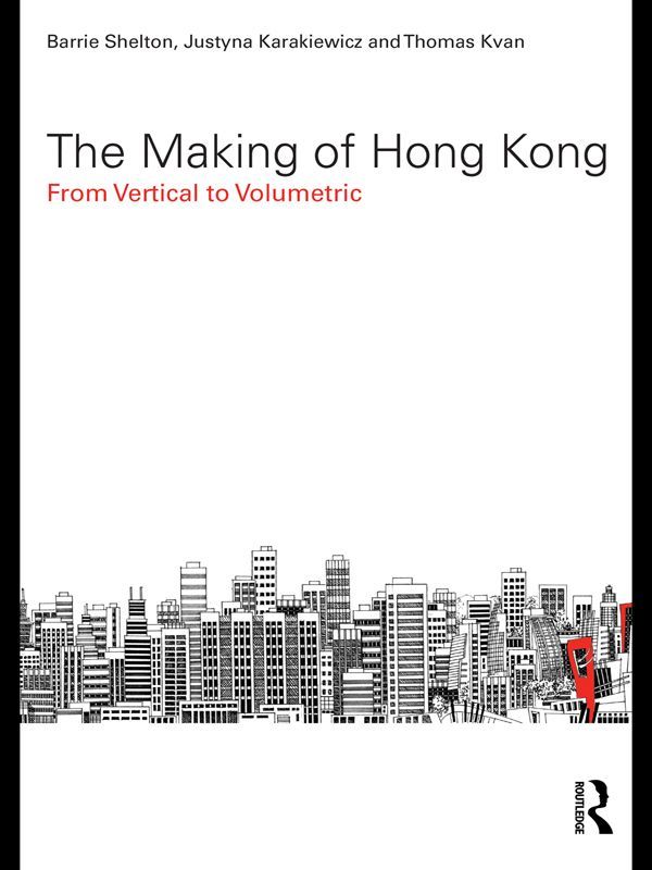 The Making of Hong Kong: From Vertical to Volumetric