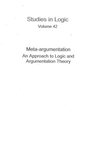 Meta-Argumentation. an Approach to Logic and Argumentation Theory