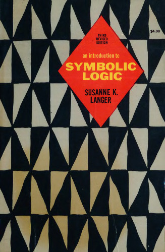 An Introduction to Symbolic Logic