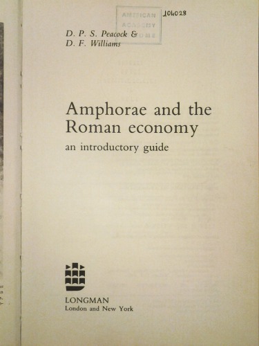 Amphorae and the Roman Economy. An introductory guide