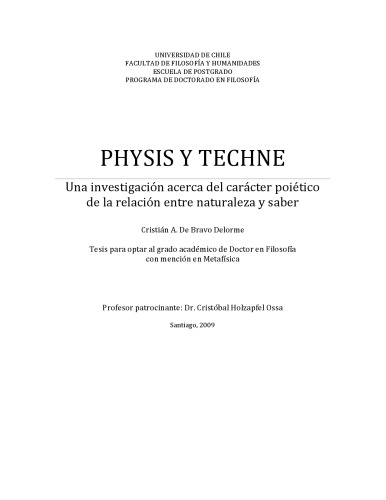 Physis y techne. Una investigación acerca del carácter poiético de la relación entre naturaleza y saber