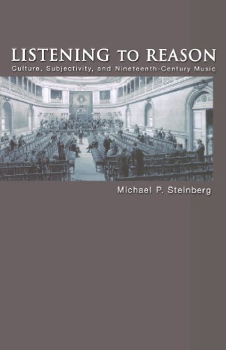 Listening to Reason: Culture, Subjectivity, and Nineteenth-Century Music