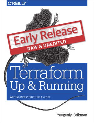 Terraform  Up and Running (Early Release)