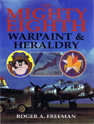 The Mighty Eighth: Warpaint & Heraldry