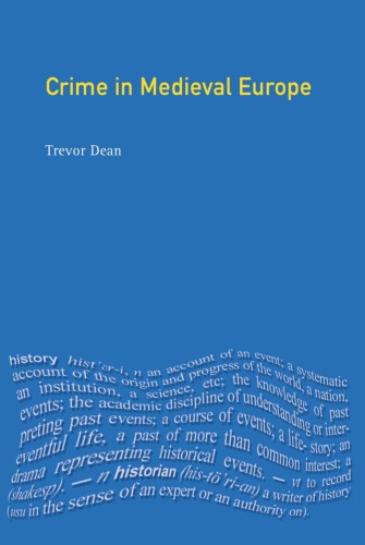 Crime in Medieval Europe 1200-1550