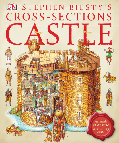 Stephen Biesty’s cross-sections castle