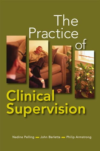 The practice of clinical supervision