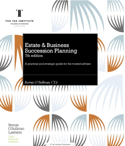 Estate and business succession planning : a practical and strategic guide for the trusted adviser