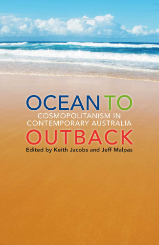 Ocean to outback : cosmopolitanism in contemporary Australia