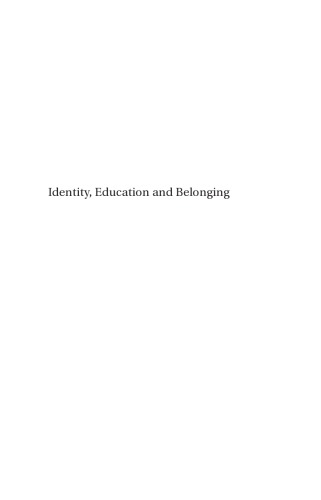 Identity, education and belonging : Arab and Muslim youth in contemporary Australia